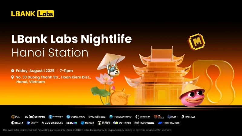 LBank Labs将于8月1日举办河内主题Afterparty