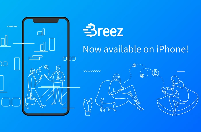 Breez发布iOS版：闪电经济将如何改变我们的支付方式？